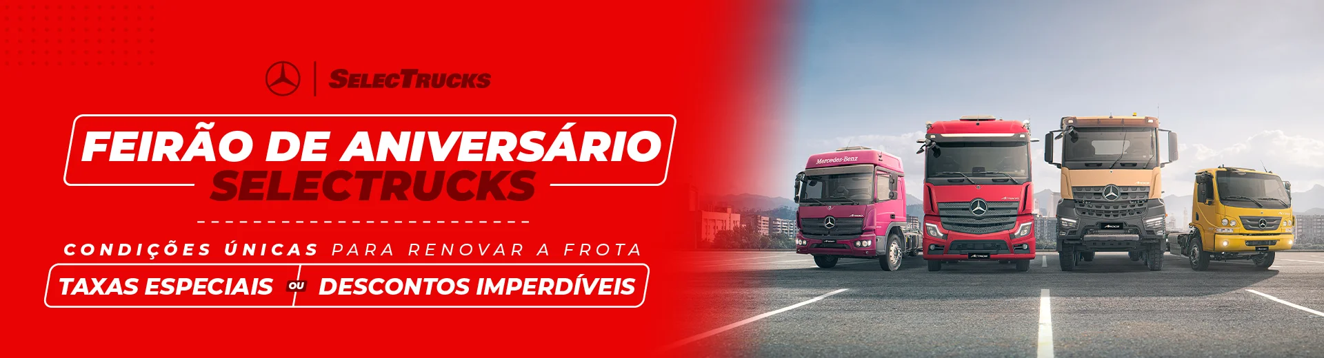 Feirão de Aniversário SelecTrucks